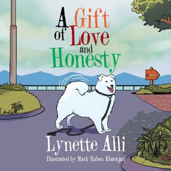 Paperback A Gift of Love and Honesty Book