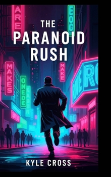 Hardcover The Paranoid Rush Book