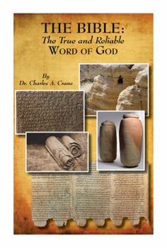 Paperback The Bible: The True and Reliable Word of God Book