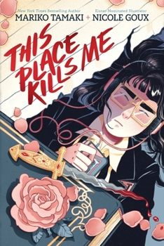 Paperback This Place Kills Me: A Graphic Novel Book