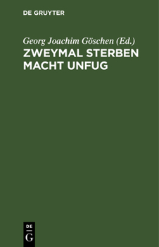Hardcover Zweymal Sterben Macht Unfug: Ein Lustspiel in Fünf Aufzügen [German] Book