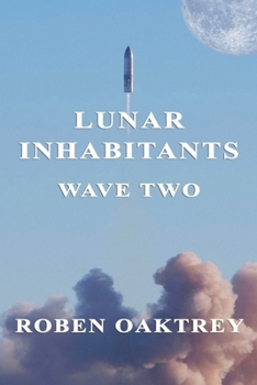 Paperback Lunar Inhabitants: Wave Two Book