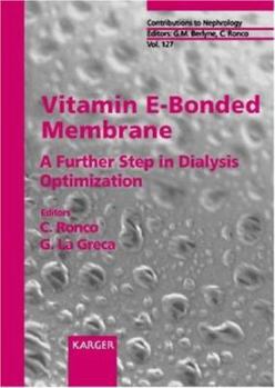 Hardcover Vitamin E-Bonded Membrane: A Further Step in Dialysis Optimization Book