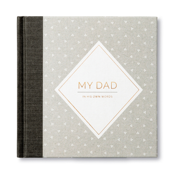 Hardcover My Dad -- In His Own Words -- A Keepsake Interview Book