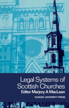 Paperback Legal Systems of Scottish Churches Book