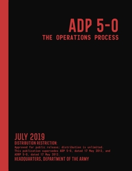 Paperback ADP 5-0 The Operations Process (July 2019) Book