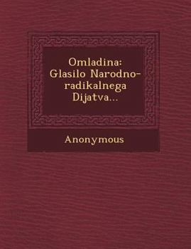Paperback Omladina: Glasilo Narodno-Radikalnega Dijatva... [Slovenian] Book