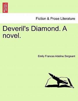 Paperback Deveril's Diamond. a Novel. Vol. III Book