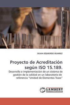 Paperback Proyecto de Acreditacion Segun ISO 15.189. Book