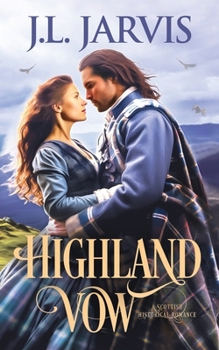 Paperback Highland Vow: A Sweet Scottish Historical Romance Book