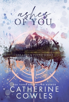 Ashes of You - Book #5 of the Lost & Found