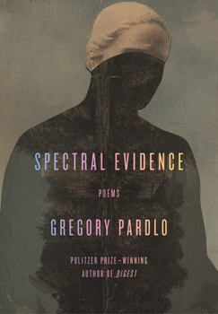 Hardcover Spectral Evidence: Poems Book