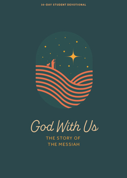 Paperback God with Us - Teen Devotional: The Story of the Messiah Volume 2 Book