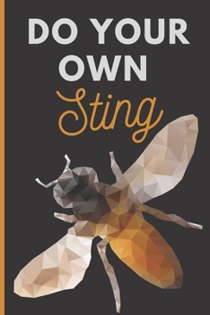 Paperback Do your own sting: Lined Notebook Journal, 120 pages, A5 sized Book