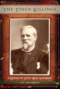 Paperback The Tinen Killings: A Novel of Civil War Veterans Book
