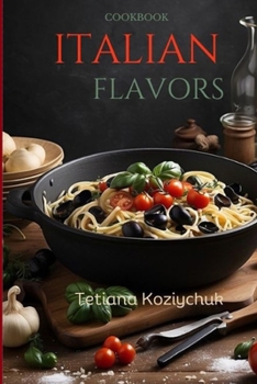 Italian flavor: Cooking book