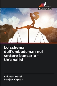 Paperback Lo schema dell'ombudsman nel settore bancario - Un'analisi [Italian] Book