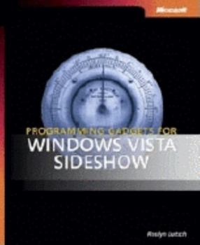 Paperback Programming Gadgets for Windows Vista Sideshow (Pro - Developer) Book