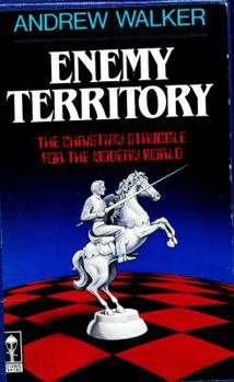 Paperback Enemy Territory: The Christian Struggle for the Modern World Book