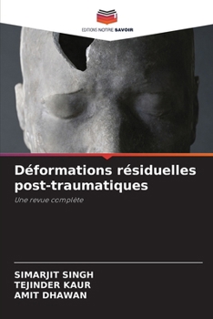 Paperback Déformations résiduelles post-traumatiques [French] Book