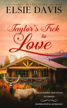 Paperback Taylor's Trek to Love Book
