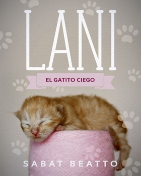 Paperback Lani: El gatito ciego [Spanish] Book