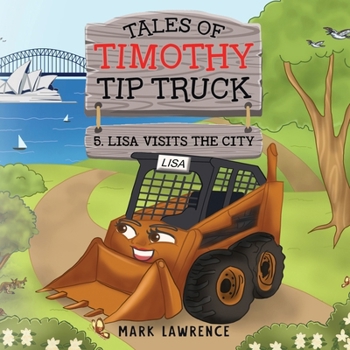 Paperback Timothy Tip Truck: Lisa Visits the City Book