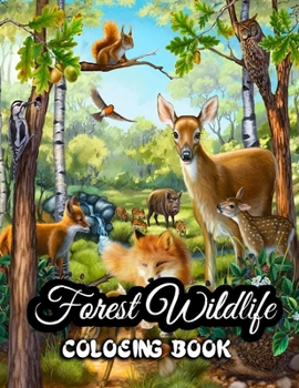 Paperback Forest Wildlife coloring book: Adult Beautiful Jungle Animals Coloring Book for Stress Relief & Relaxation Book