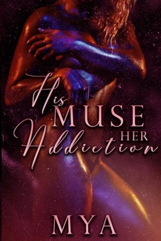 Paperback His Muse, Her Addiction Book