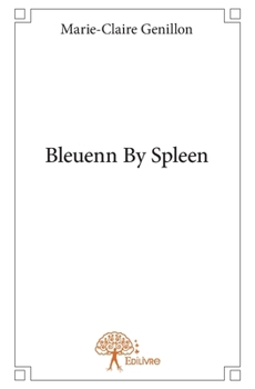 Paperback Bleuenn By Spleen [French] Book