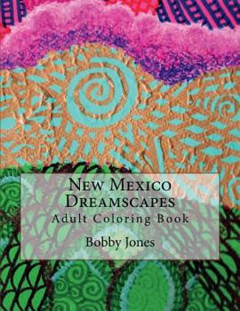 Paperback New Mexico Dreamscapes: Adult Coloring Book