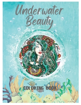 Paperback Underwater Beauty: Coloring Book