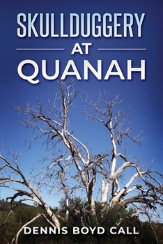 Paperback Skullduggery at Quanah Book