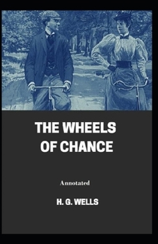 Paperback The Wheels of Chance Annotated Book