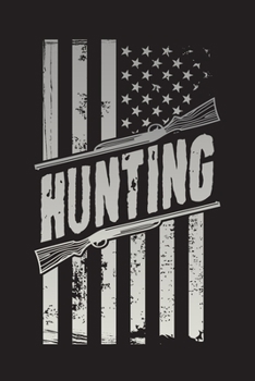 Paperback Hunting: Hunting Daily Planner - Hunters Day Diary & Day Planner 6" x 9" 110 pages Book