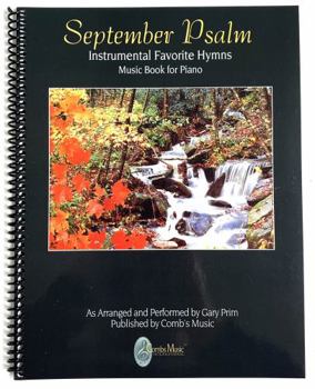 Unknown Binding September Psalm - Note-For-Note Keyboard Transcriptions Book