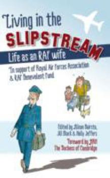 Hardcover Living in the Slipstream: Foreword by HRH the Duchess of Cambridge Book