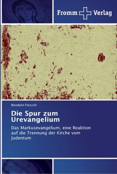 Paperback Die Spur zum Urevangelium [German] Book