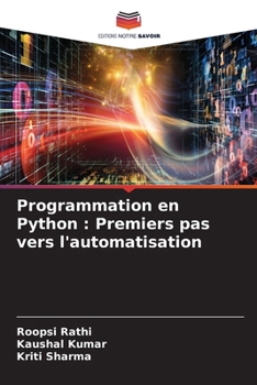 Paperback Programmation en Python: Premiers pas vers l'automatisation [French] Book