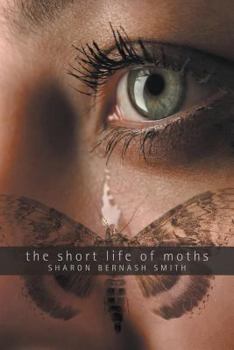 Paperback The Short Life of Moths Book