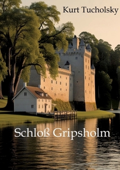 Paperback Schloß Gripsholm: Eine Sommergeschichte [German] Book