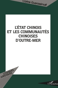 Paperback L'Etat chinois et les communautés chinoises d'Outre-Mer Book