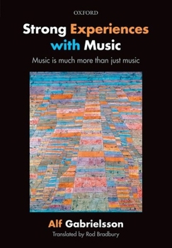 Hardcover Strong Experiences with Music: Music Is Much More Than Just Music Book