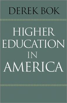 Higher Education in America - Book  of the William G. Bowen Series