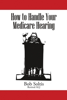 Paperback How to Handle Your Medicare Hearing Book