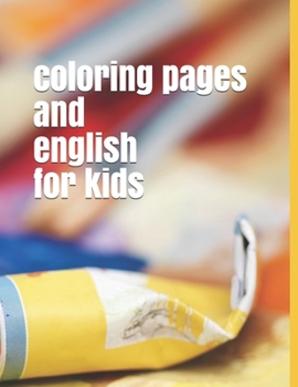 Paperback coloring pages and english for kids Book