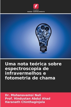 Paperback Uma nota teórica sobre espectroscopia de infravermelhos e fotometria de chama [Portuguese] Book