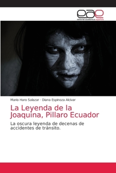 Paperback La Leyenda de la Joaquina, Pillaro Ecuador [Spanish] Book