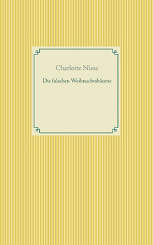 Die falschen Weihnachtsb?ume