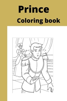 Prince Coloring book: Kids for Ages 4-8